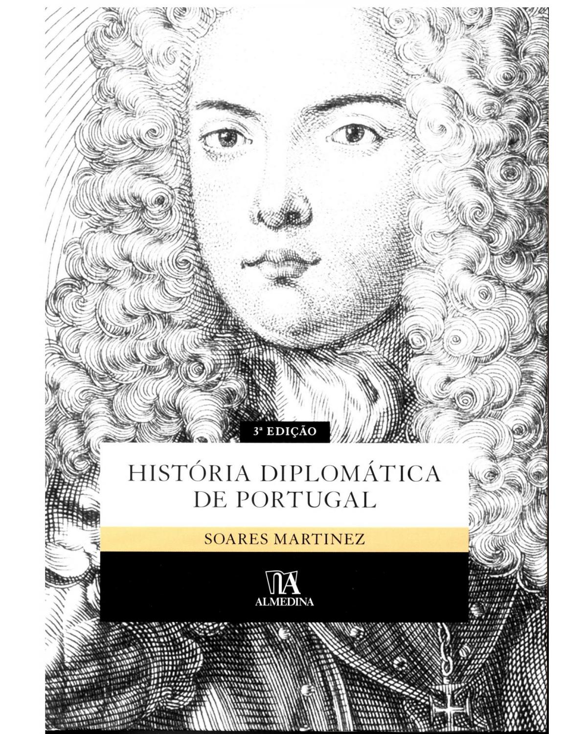 História diplomática de Portugal - 3ª Edição | 2010