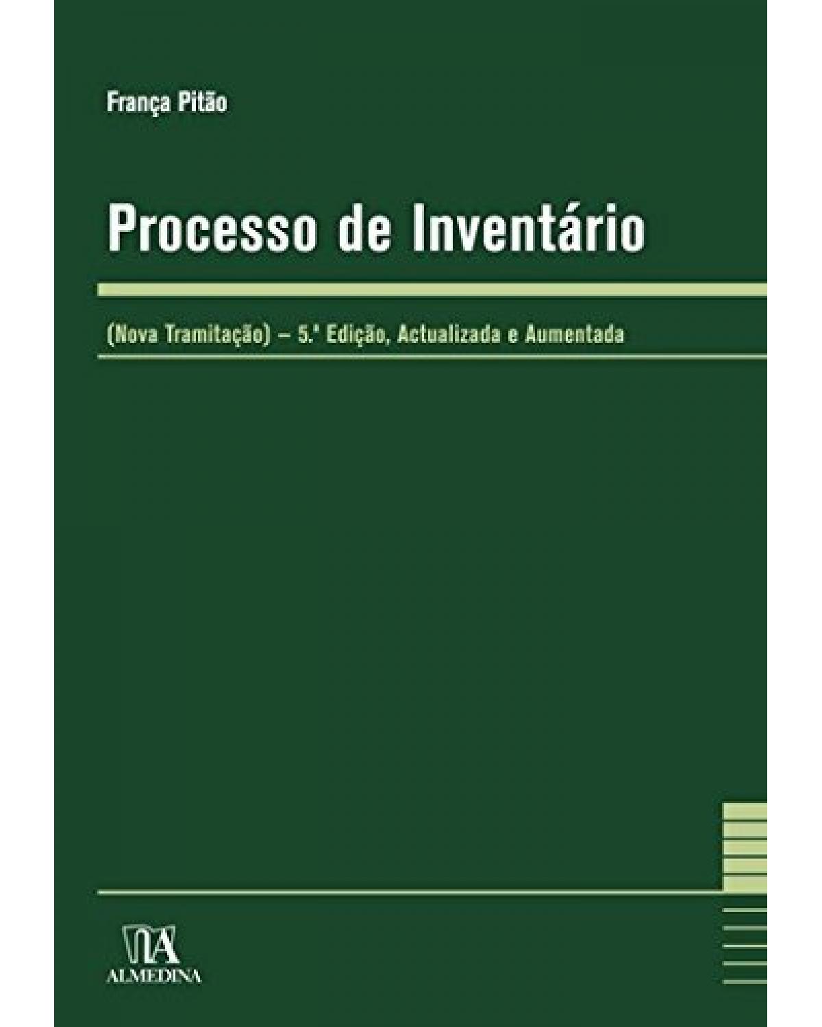 Processo de inventário - (nova tramitação) - 5ª Edição | 2008
