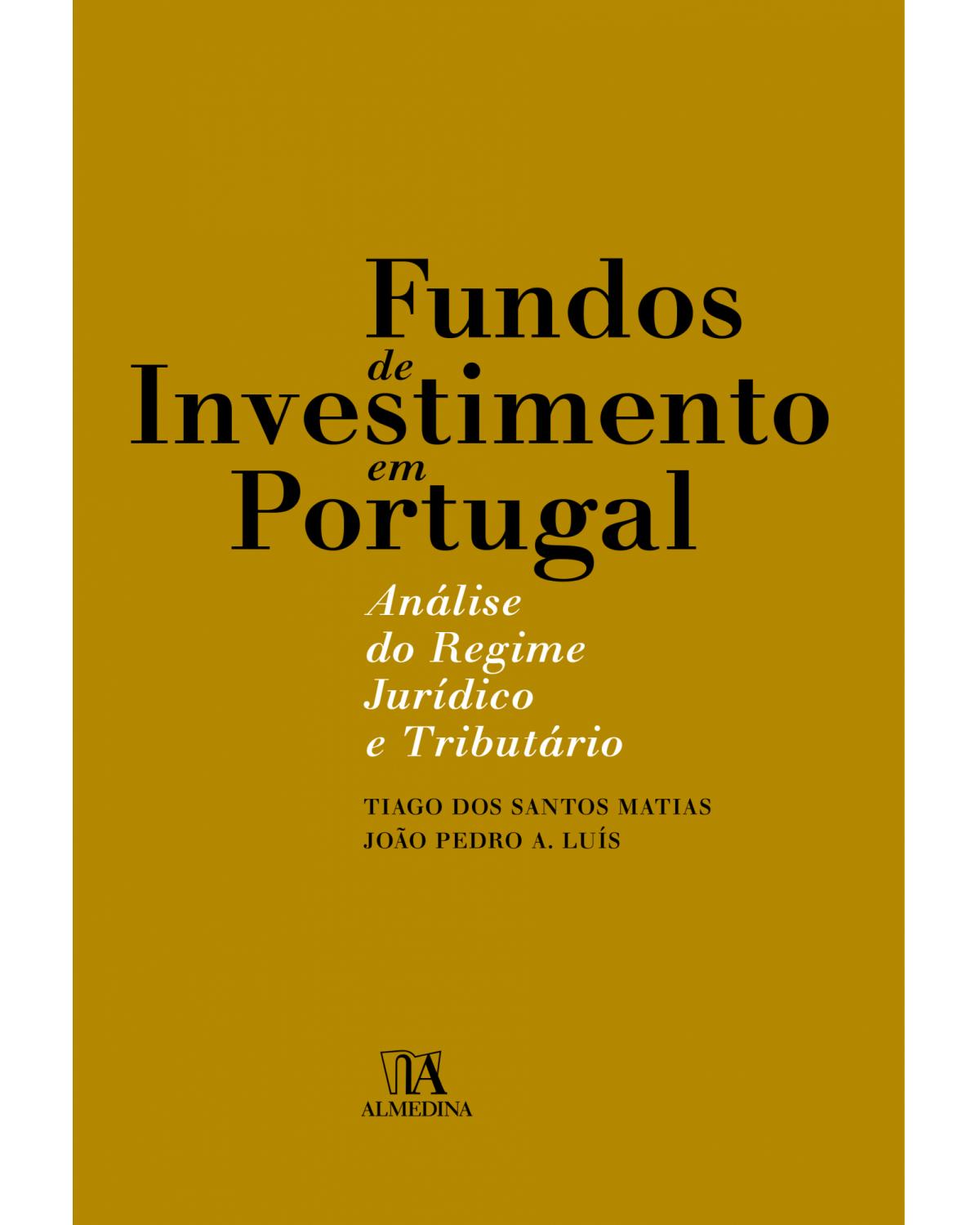 Fundos de investimento em Portugal - 1ª Edição | 2008