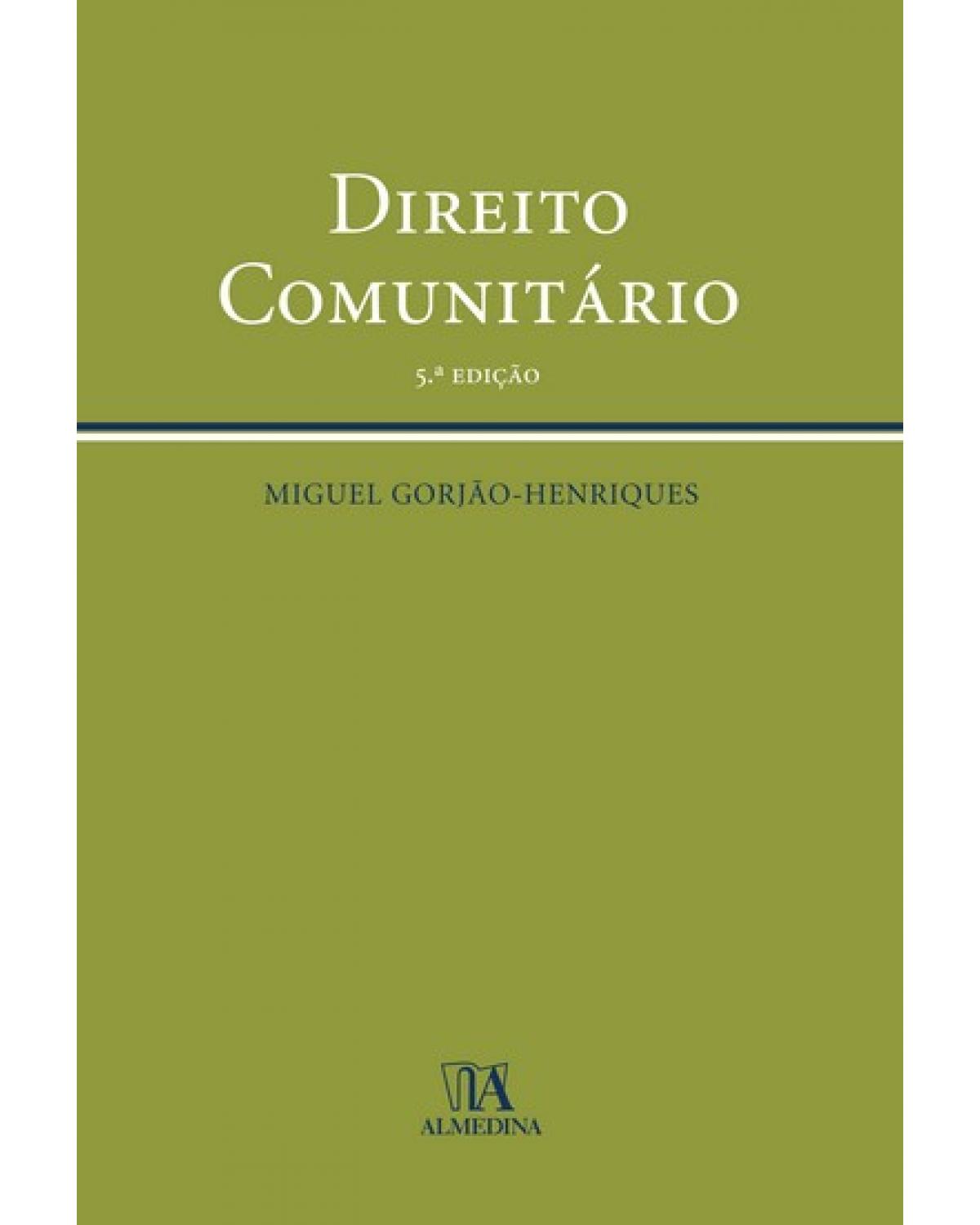 Direito comunitário - 5ª Edição | 2008