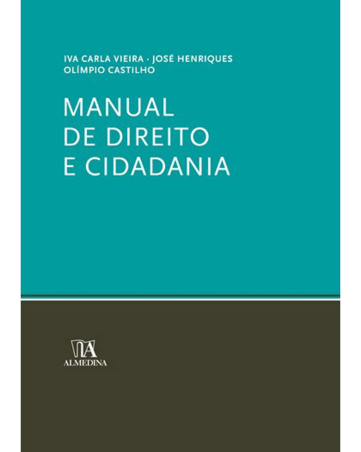 Manual de direito e cidadania - 1ª Edição | 2009