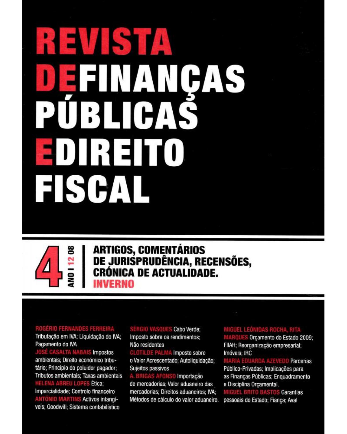 Revista de finanças públicas e direito fiscal - nº 4 - Ano I - 1ª Edição | 2009