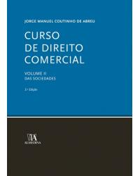 Curso de direito comercial - Volume 2: das sociedades - 3ª Edição | 2009