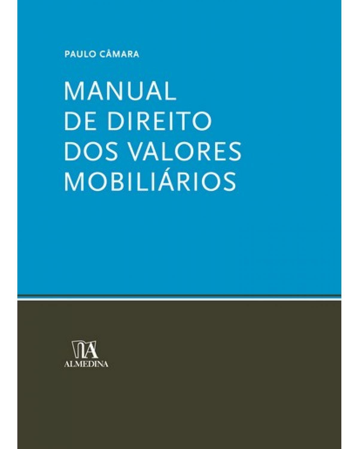 Manual de direito dos valores mobiliários - 1ª Edição | 2009