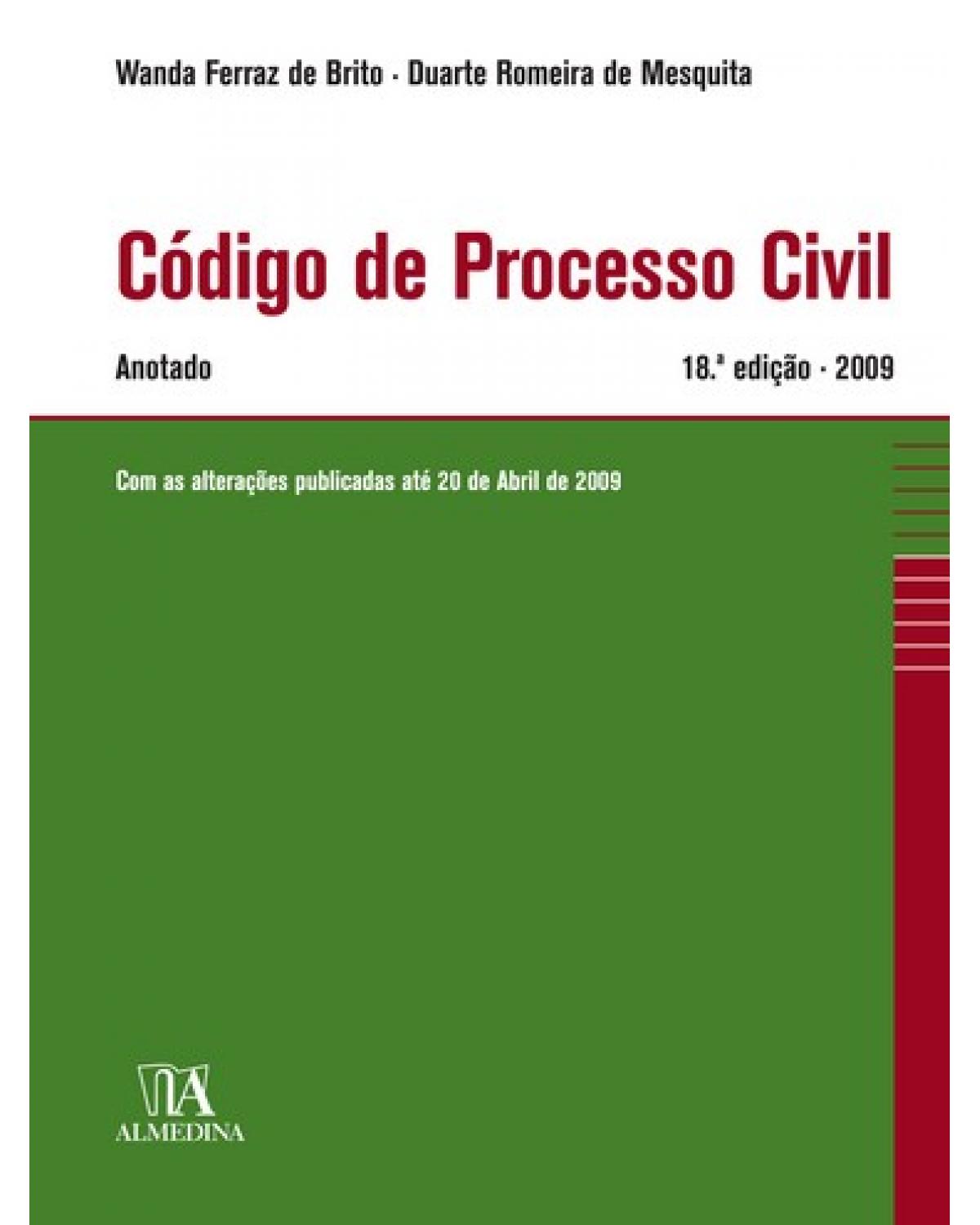 Código de processo civil - anotado - 18ª Edição | 2009