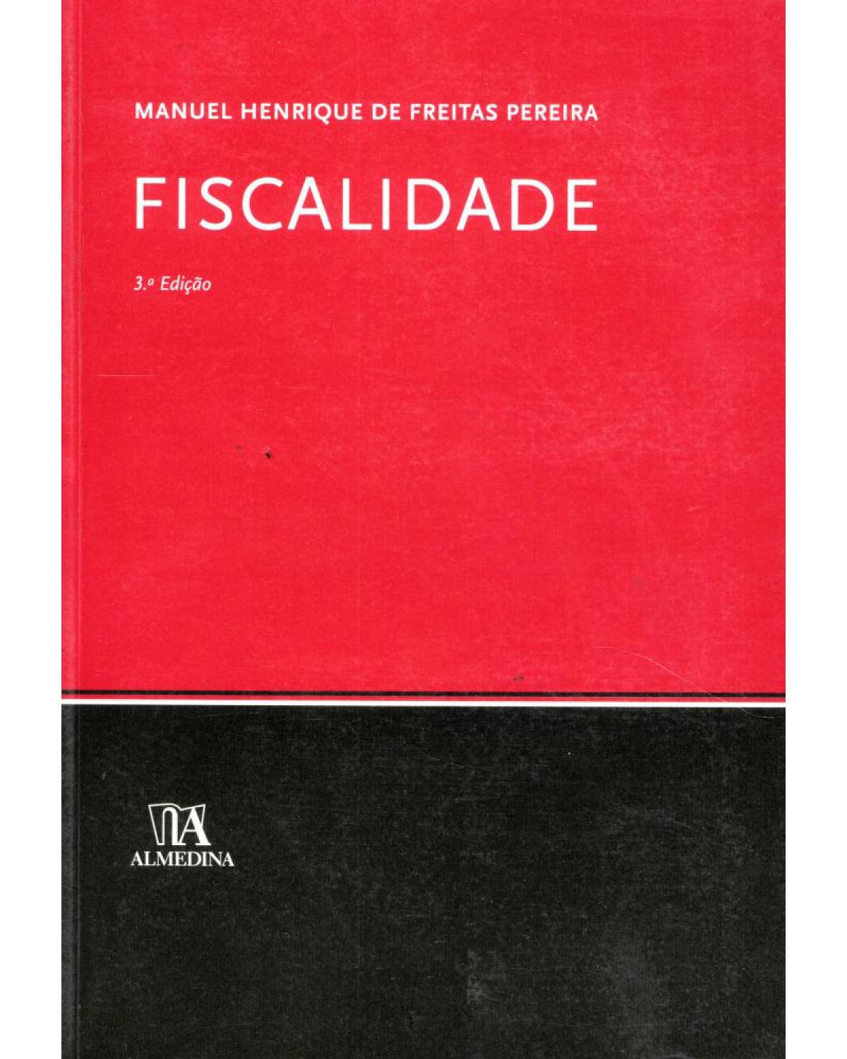 Fiscalidade - 3ª Edição | 2009
