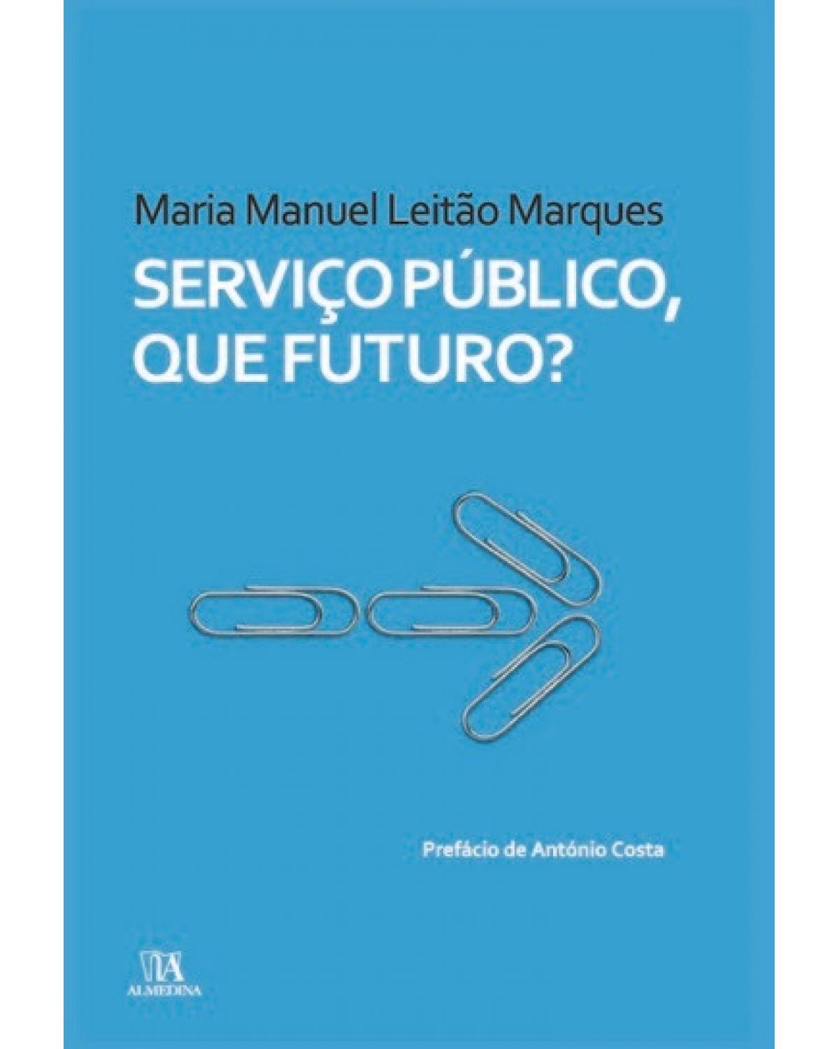 Serviço público, que futuro? - 1ª Edição | 2009
