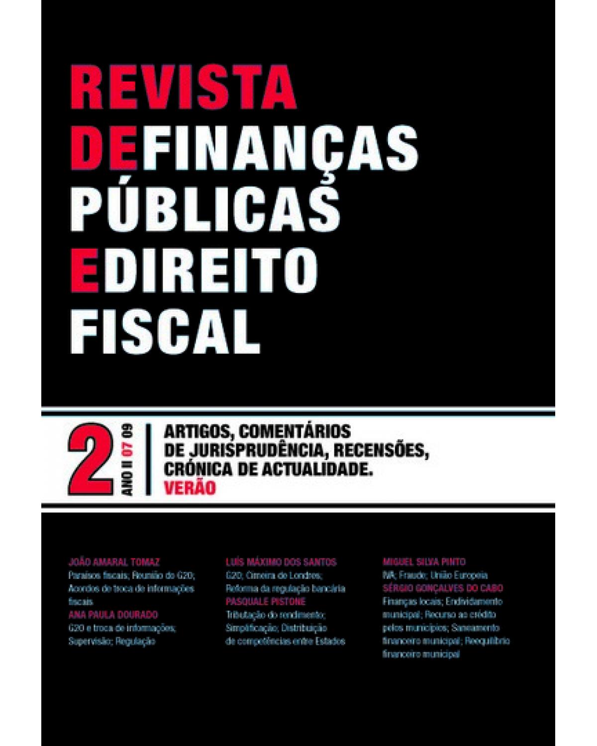 Revista de finanças públicas e direito fiscal  - Volume 2: ano II - Verão - 1ª Edição | 2009
