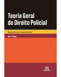 Teoria geral do direito policial - 4ª Edição | 2014