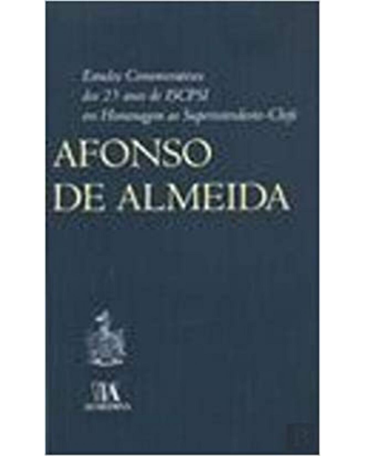 Estudos comemorativos dos 25 anos do ISCPSI em homenagem ao superintendente-chefe Afonso de Almeida - 1ª Edição | 2009