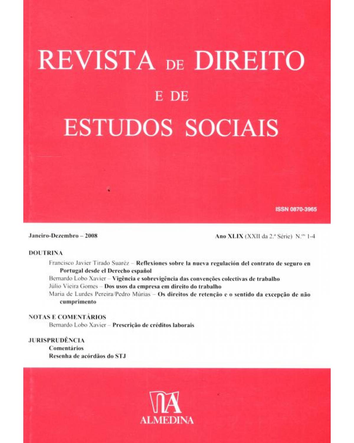 Revista de direito e de estudos sociais - ano XLIX (XXII da 2ª série) - N.ºs 1-4 - 1ª Edição | 2009