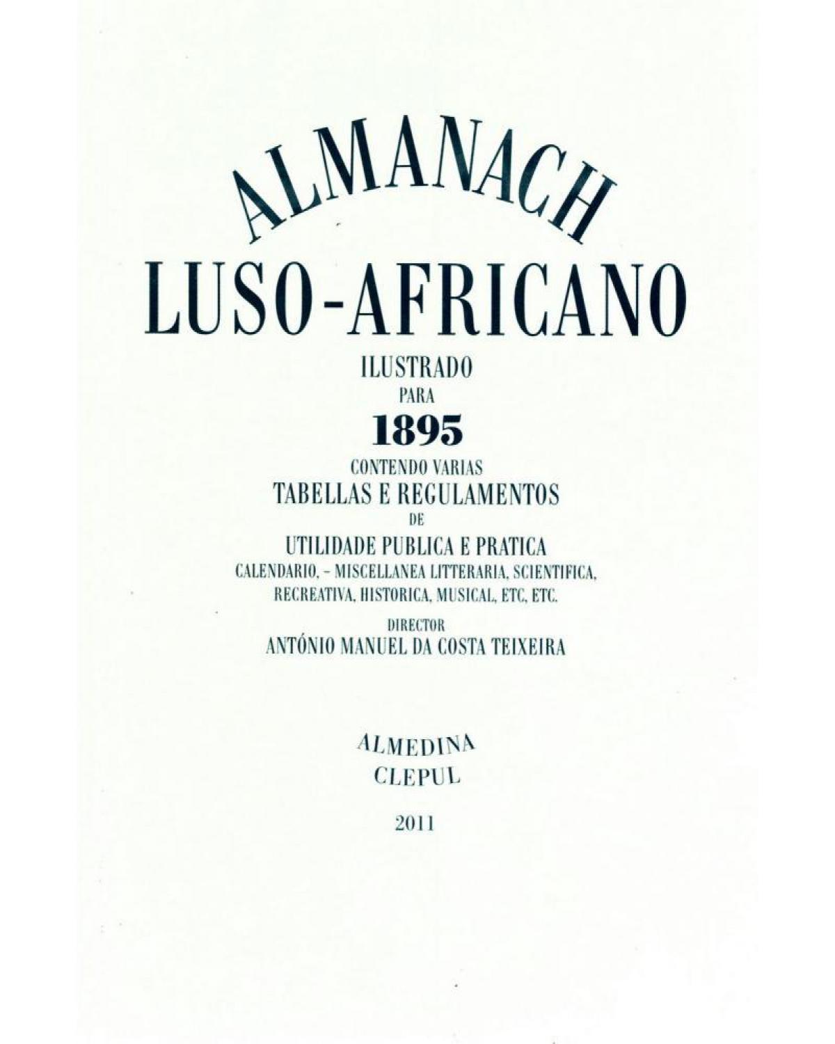 Almanach luso-africano ilustrado para 1895 - 1ª Edição | 2011