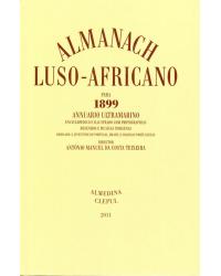 Almanach luso-africano para 1899 - 1ª Edição | 2011
