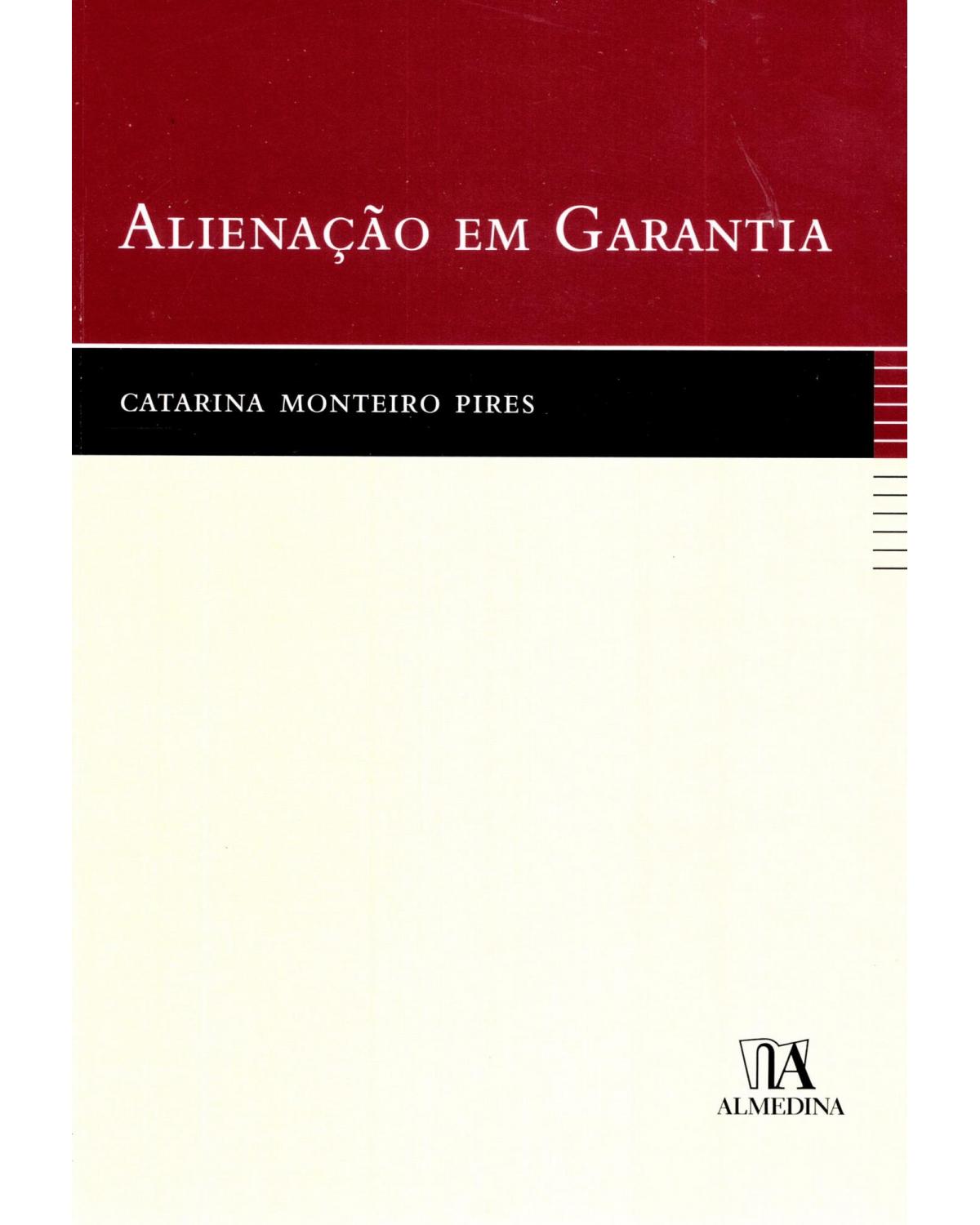 Alienação em garantia - 1ª Edição | 2010