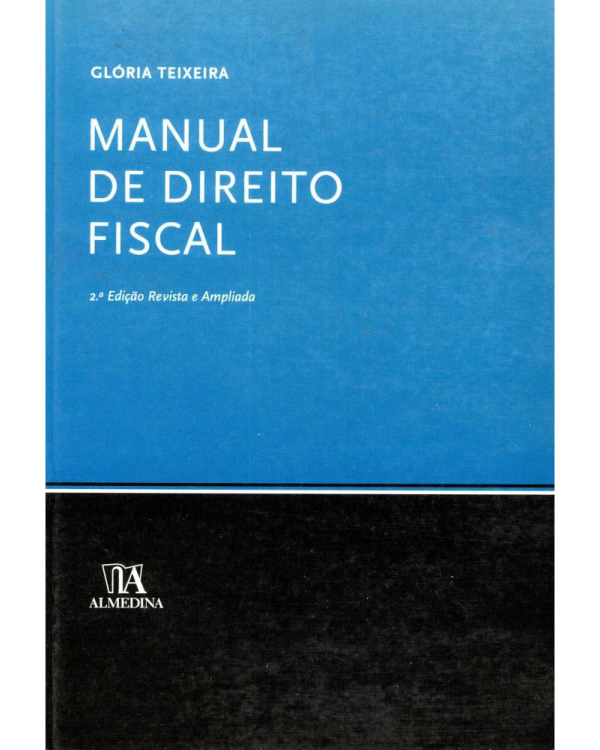 Manual de direito fiscal - 2ª Edição | 2012