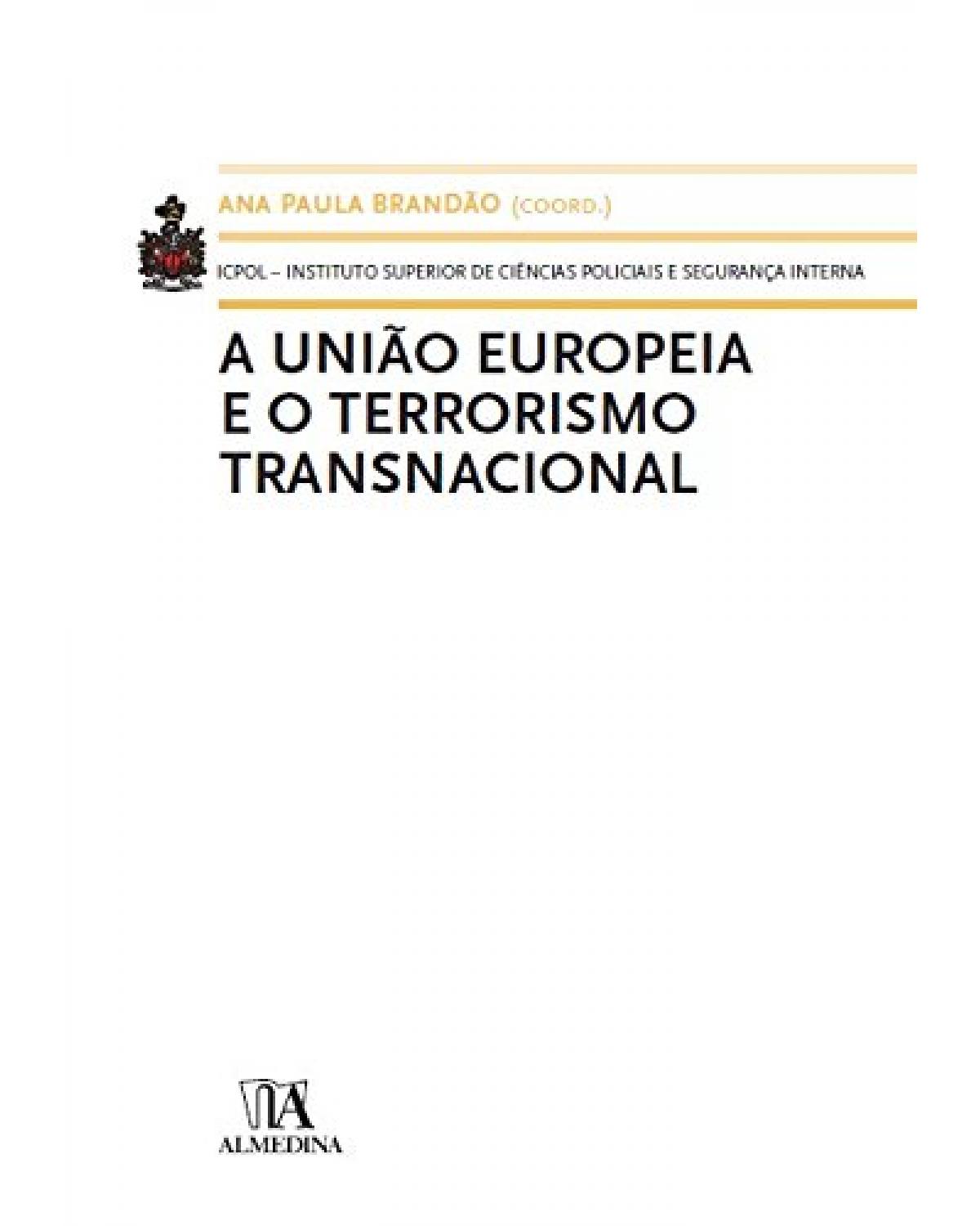 A União Europeia e o terrorismo transnacional - 1ª Edição | 2010