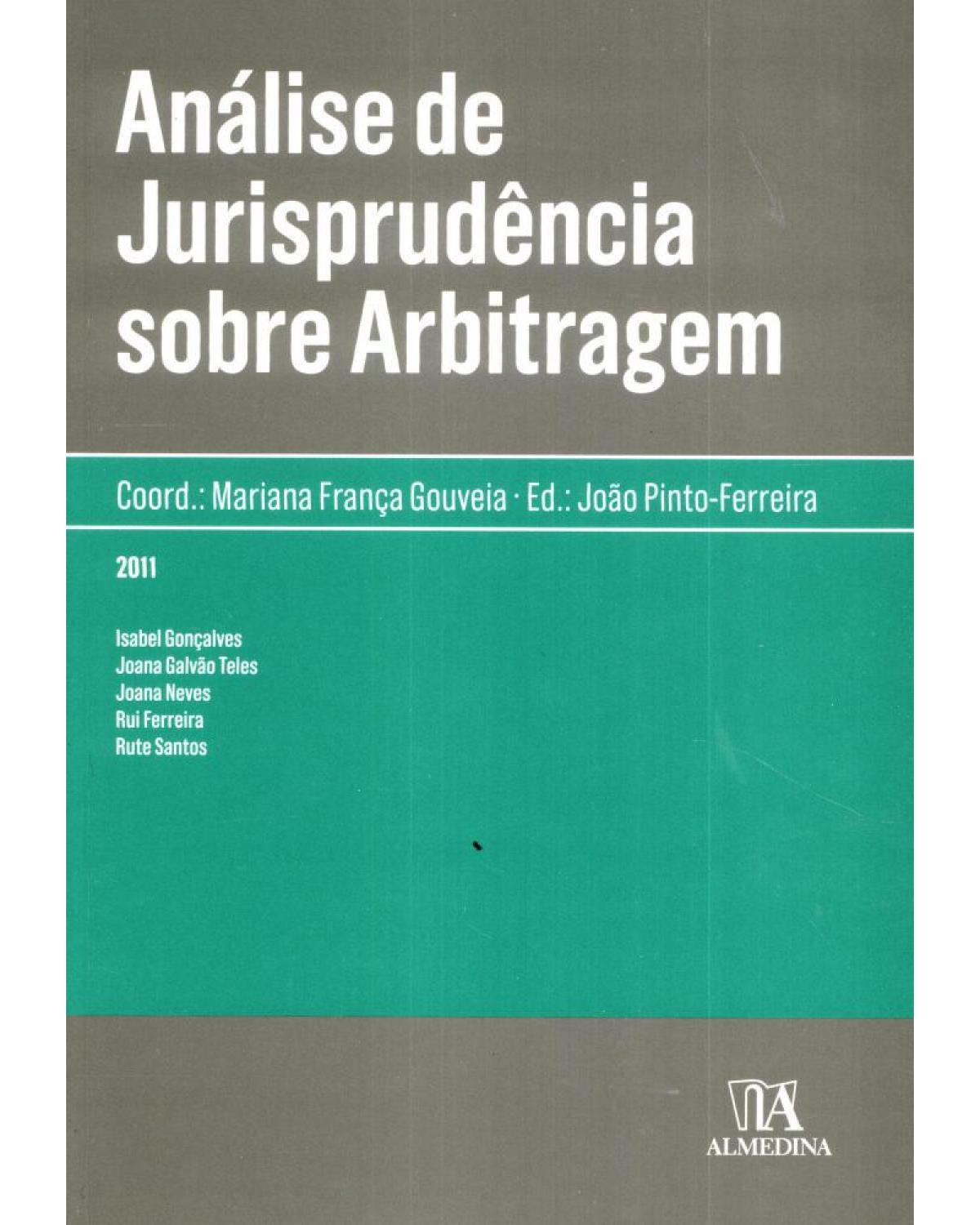 Análise de jurisprudência sobre arbitragem - 1ª Edição | 2011
