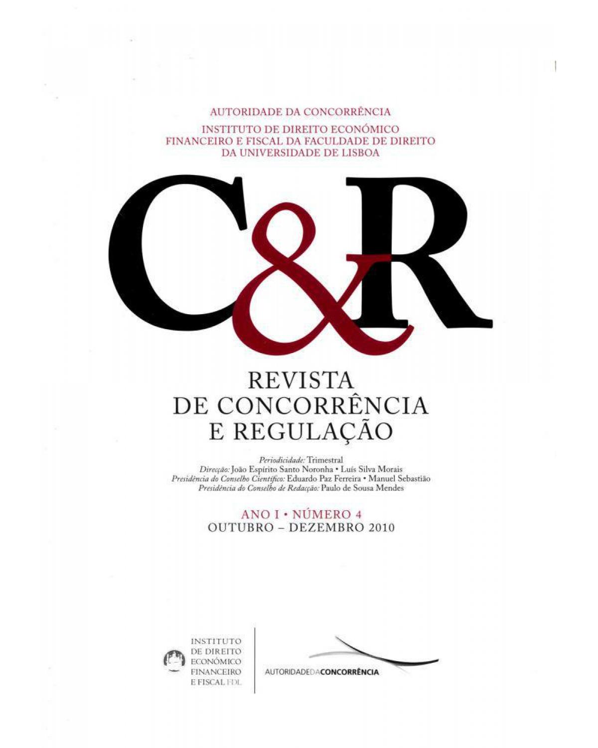 Revista de concorrência e regulação - ano I - Nº 4 - 1ª Edição | 2011