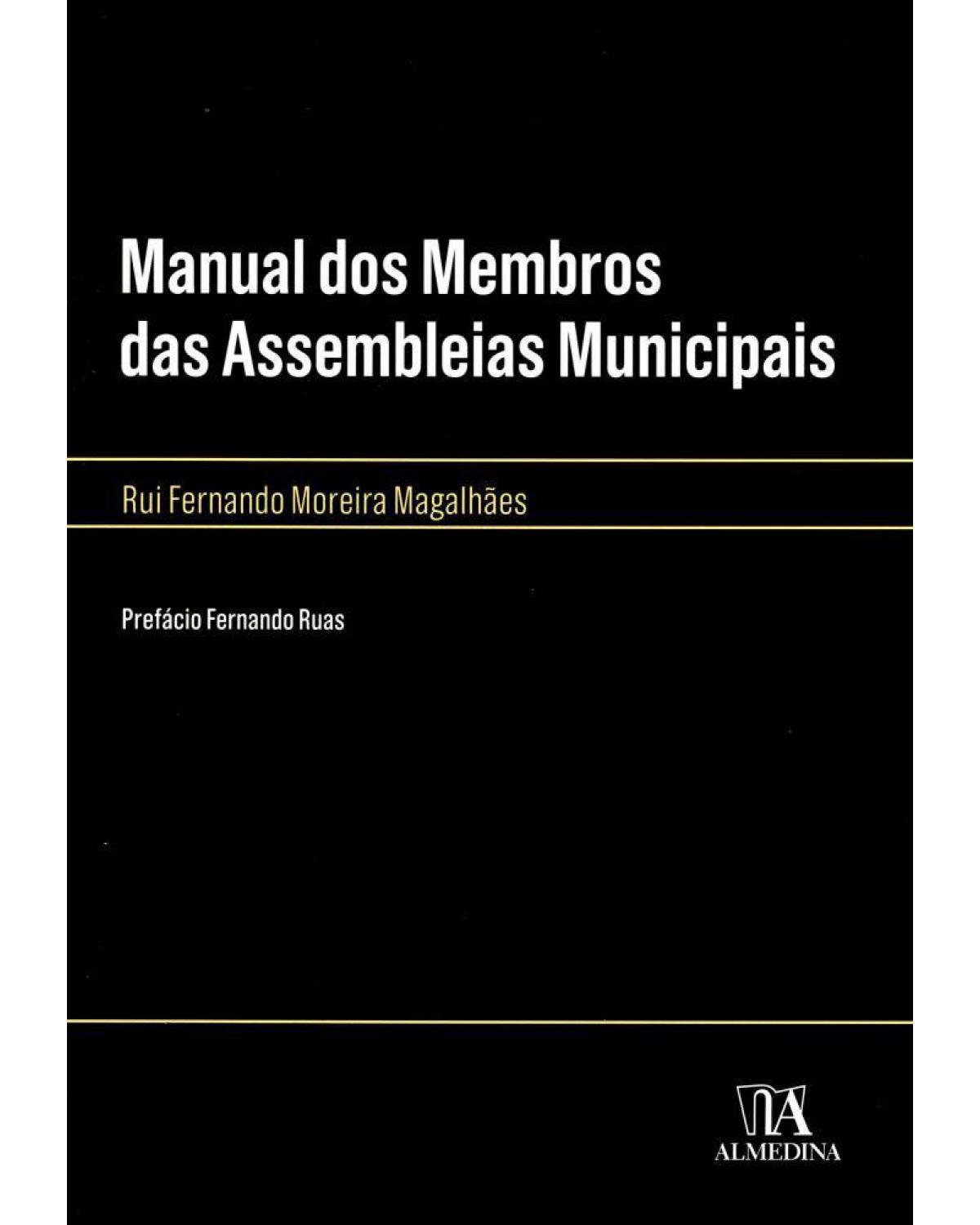 Manual dos membros das assembleias municipais - 1ª Edição | 2011