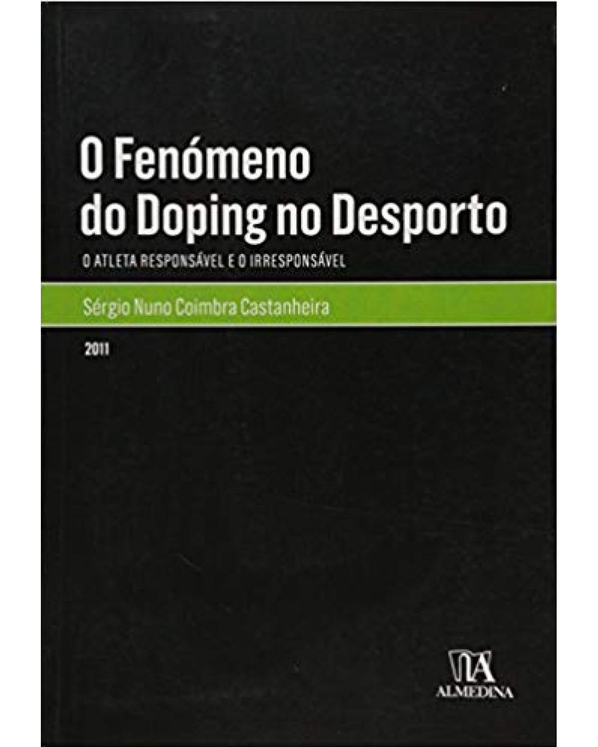 O fenómeno do doping no desporto - 1ª Edição | 2011
