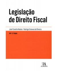 Legislação de direito fiscal - 5ª Edição | 2011