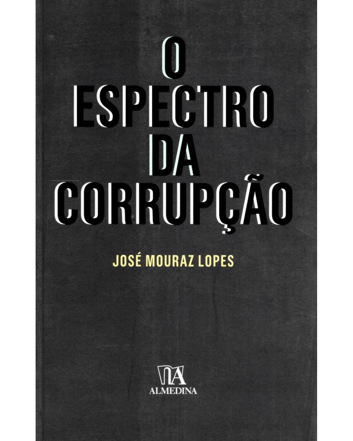 O espectro da corrupção - 1ª Edição | 2011