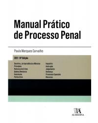 Manual prático de processo penal - 6ª Edição | 2011