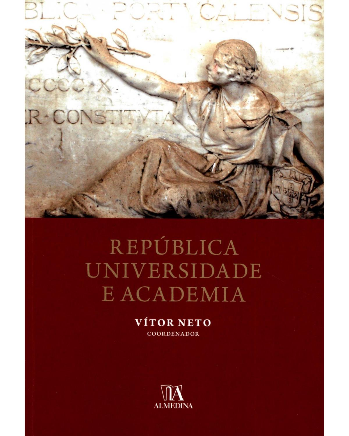 República, universidade e academia - 1ª Edição | 2012