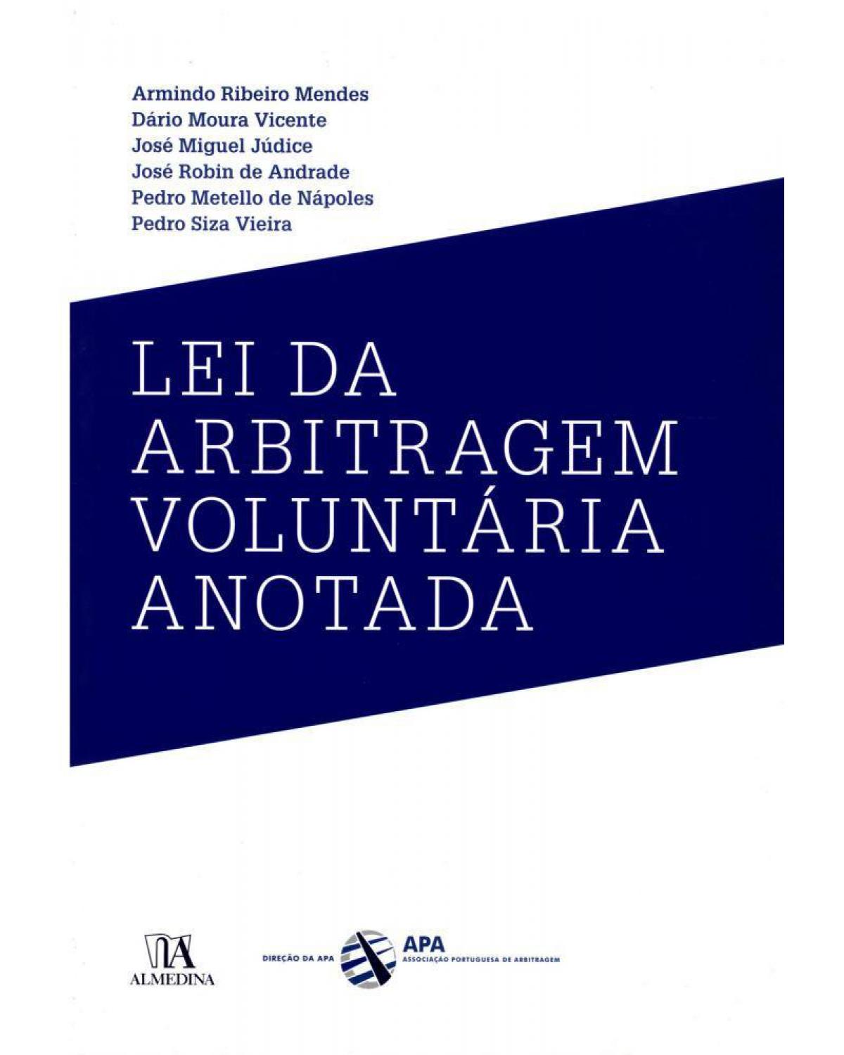 Lei da arbitragem voluntária anotada - 1ª Edição | 2012