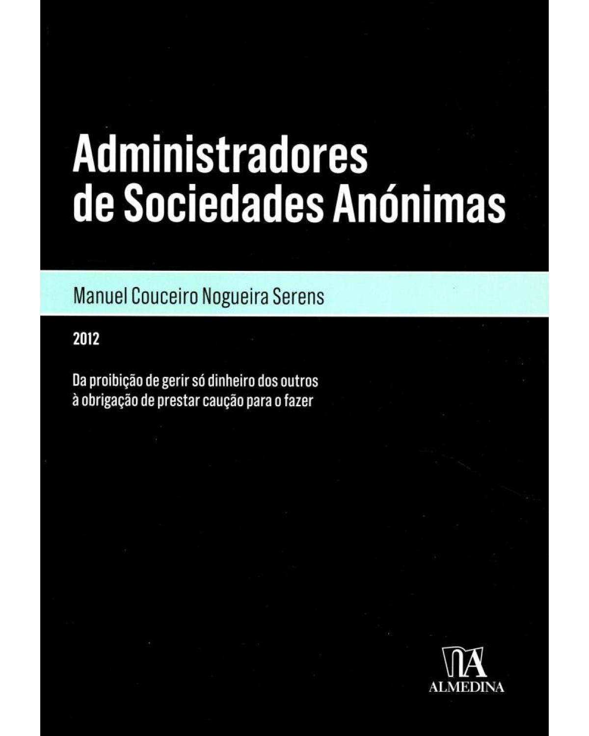 Administradores de sociedades anónimas - 1ª Edição | 2012