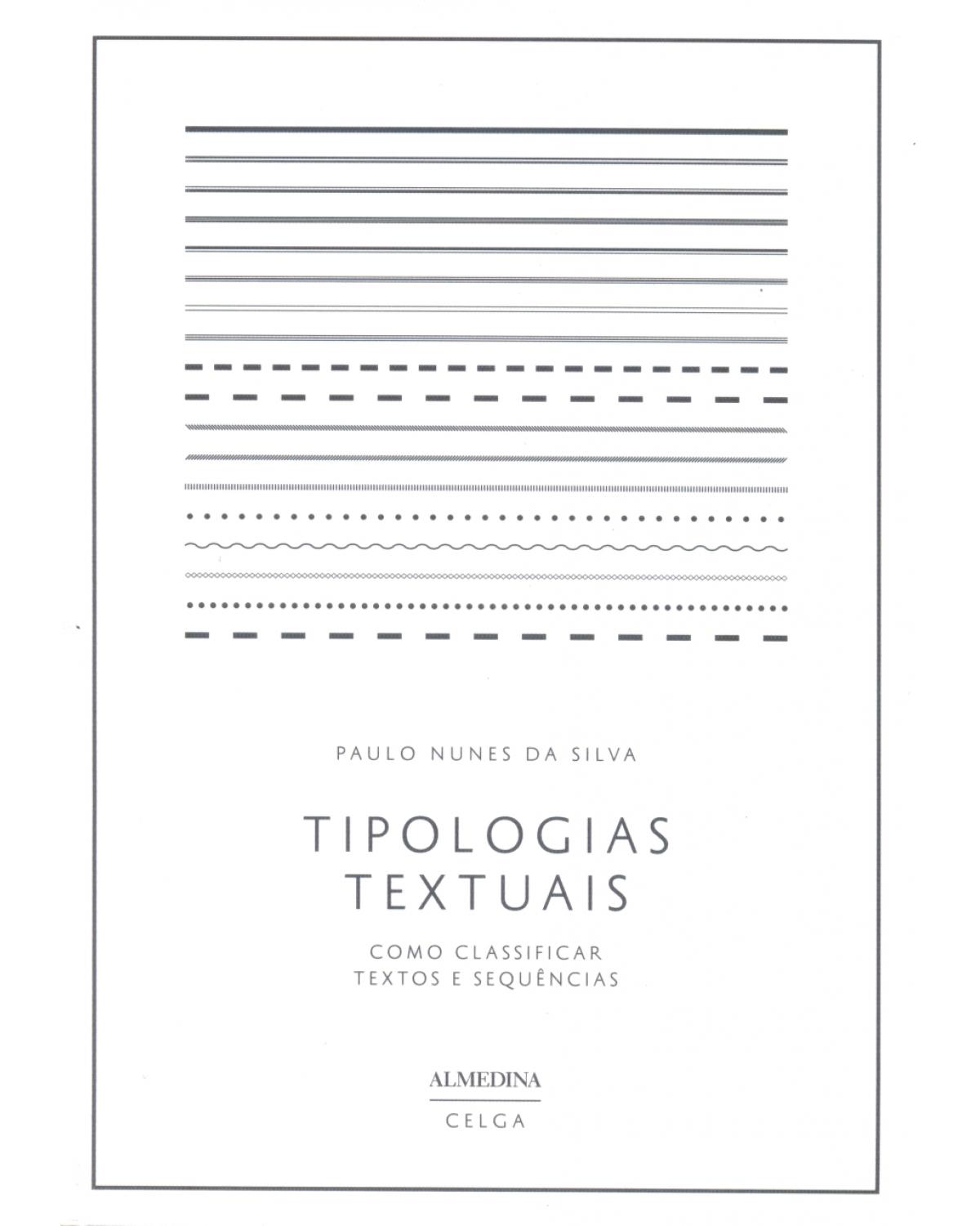 Tipologias textuais - como classificar textos e sequências - 1ª Edição | 2012