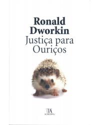 Justiça para ouriços - 1ª Edição | 2012