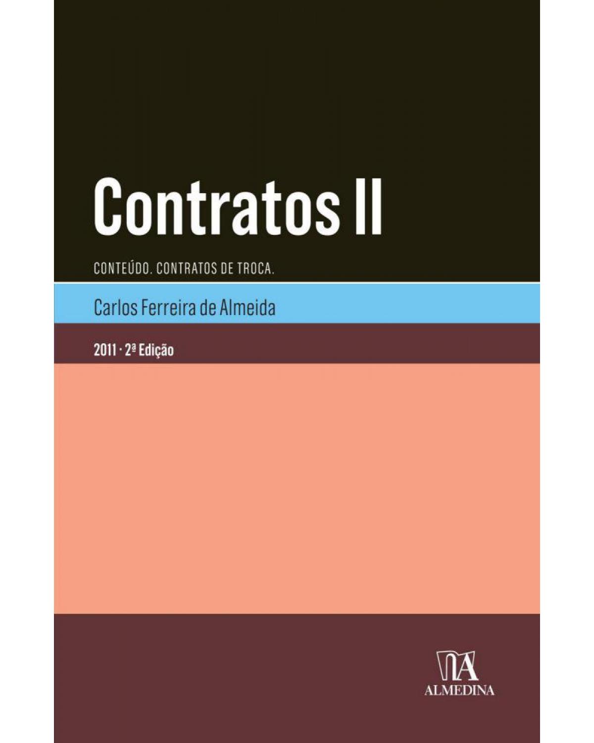 Contratos II - conteúdo. Contratos de troca - 2ª Edição | 2011