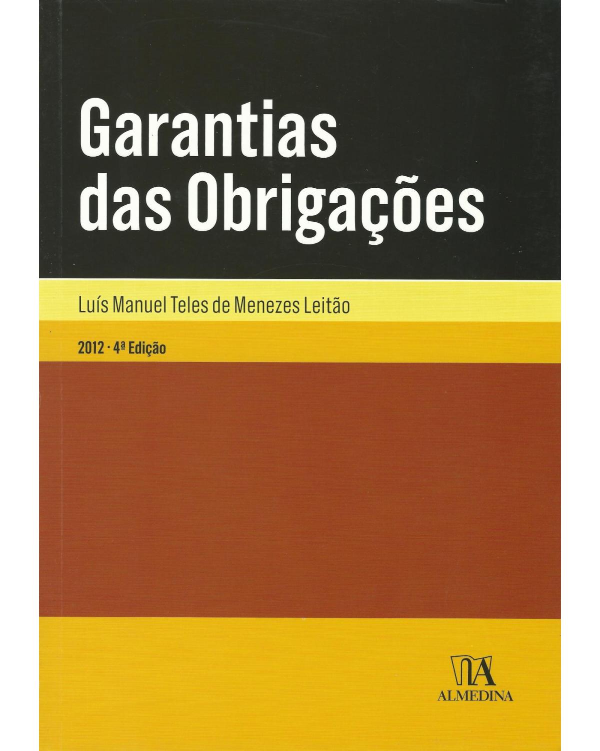 Garantias das obrigações - 4ª Edição | 2012