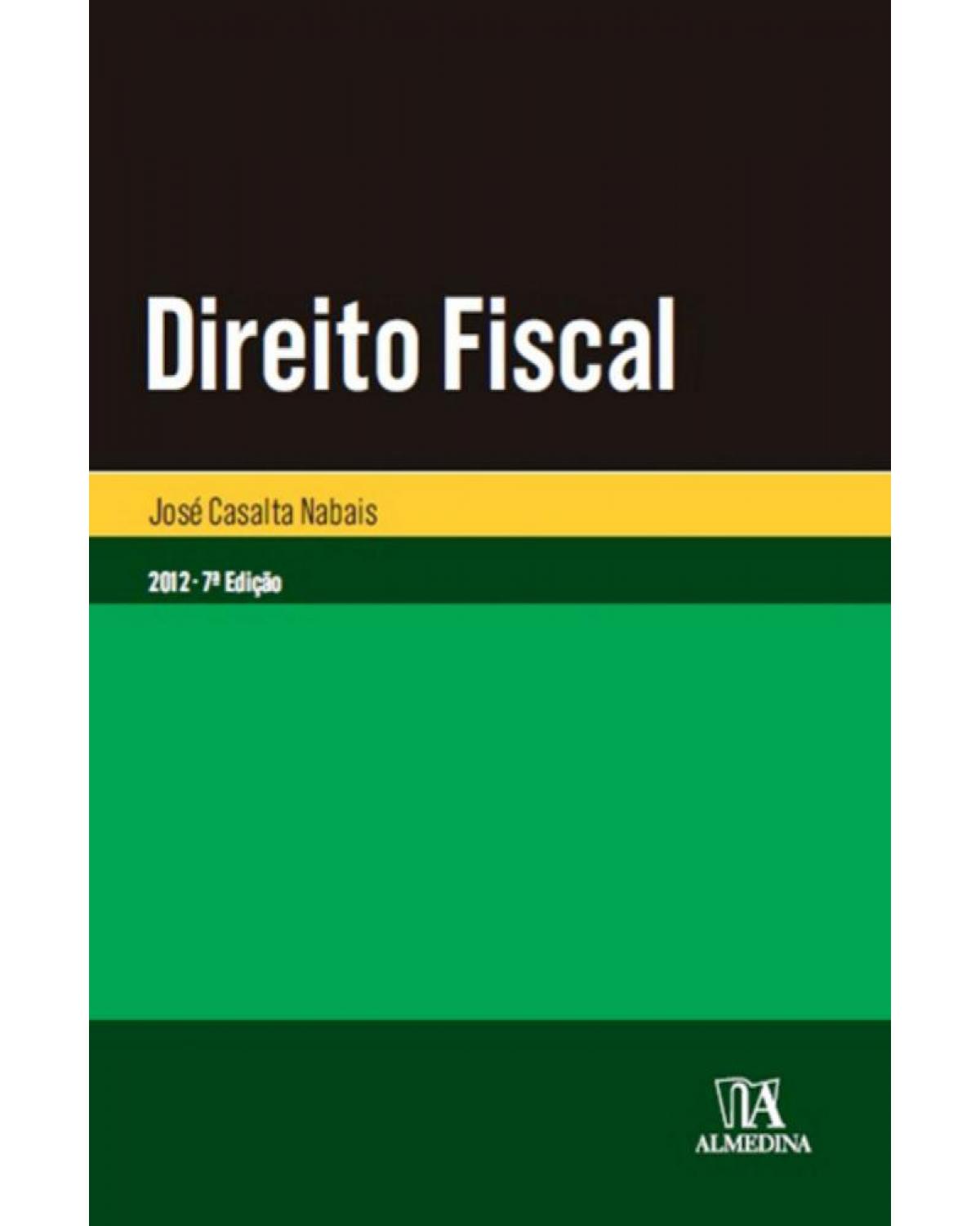 Direito fiscal - 7ª Edição | 2012