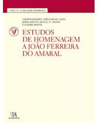Estudos de homenagem a João Ferreira do Amaral - 1ª Edição | 2013