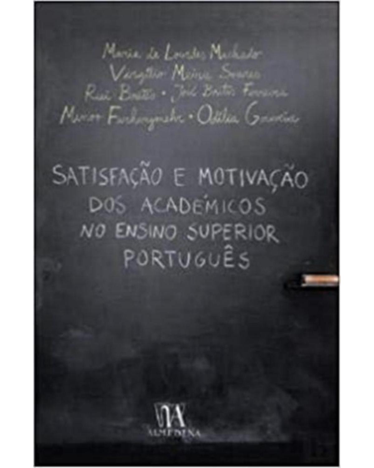 Satisfação e motivação dos académicos no ensino superior português - 1ª Edição | 2014