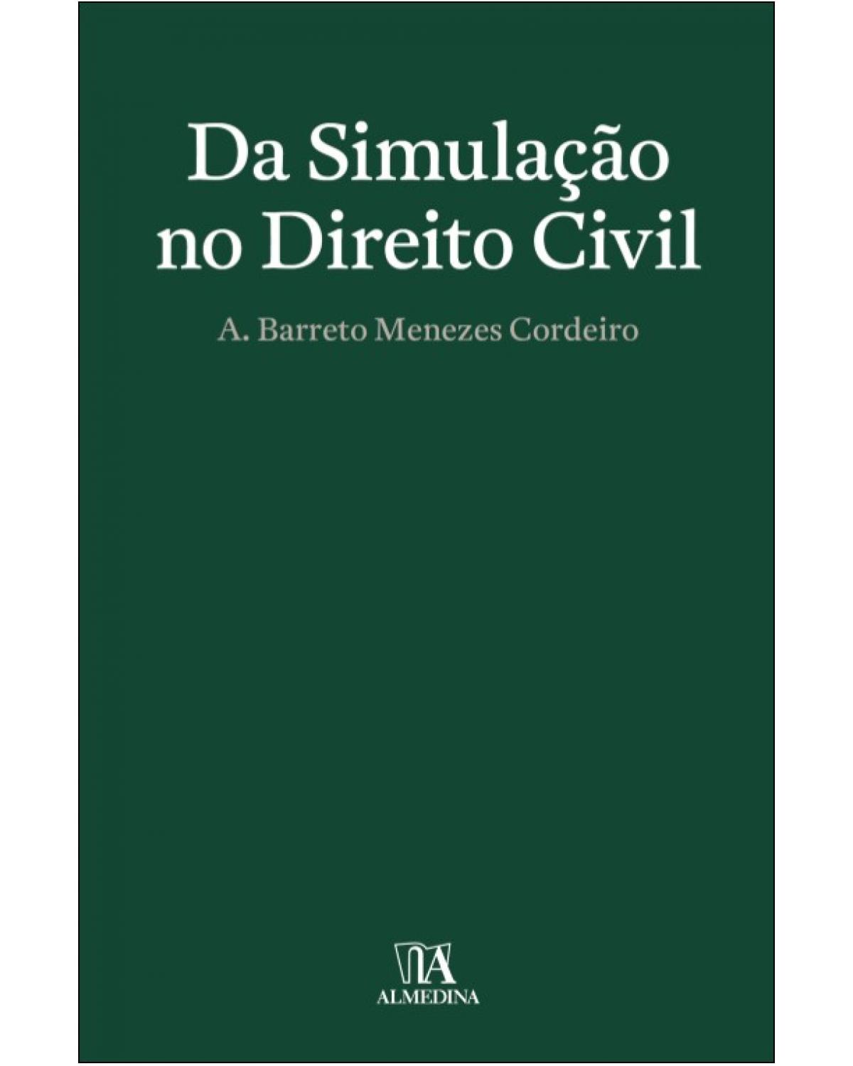 Da simulação no direito civil - 1ª Edição | 2014