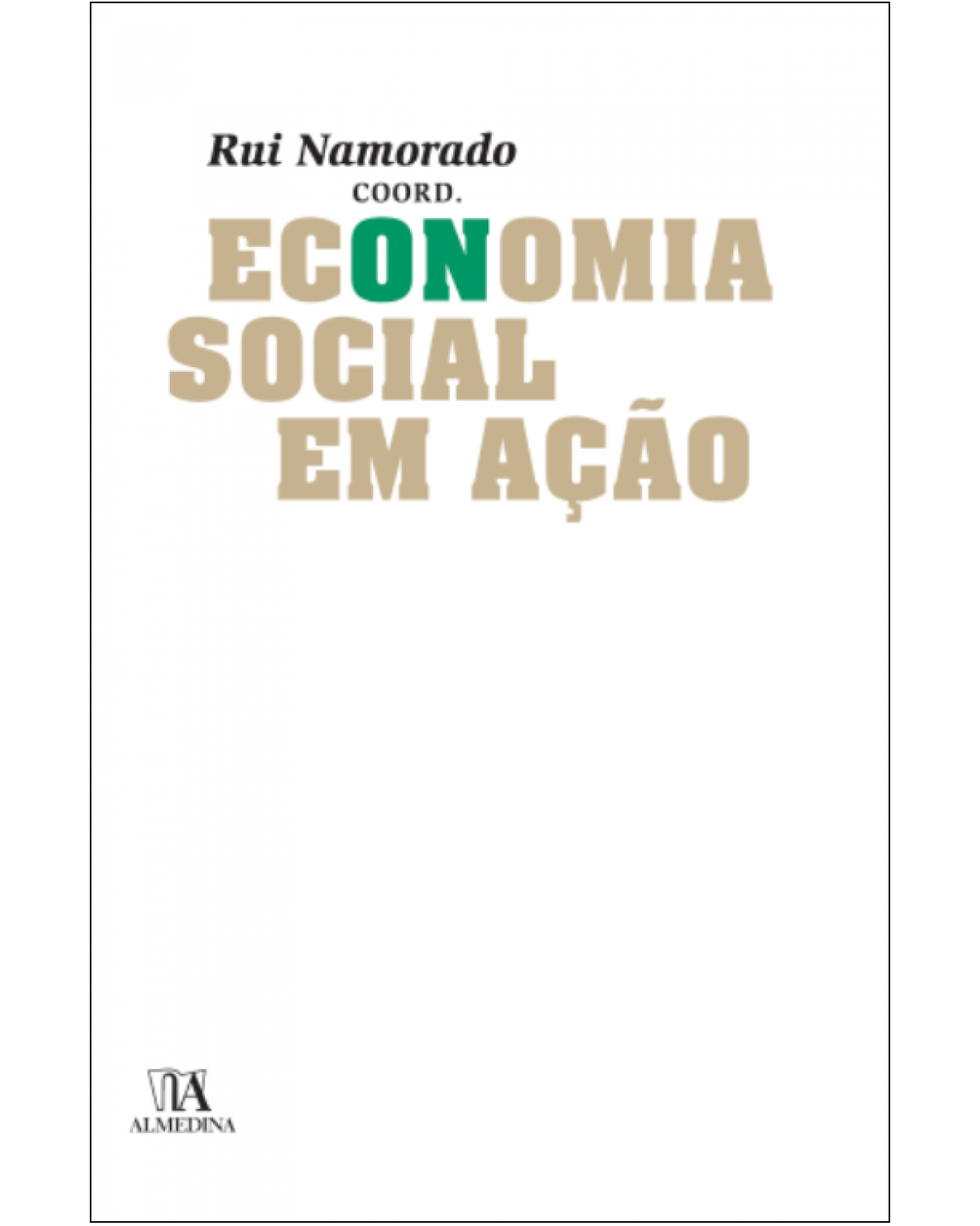 Economia social em ação - 1ª Edição | 2014