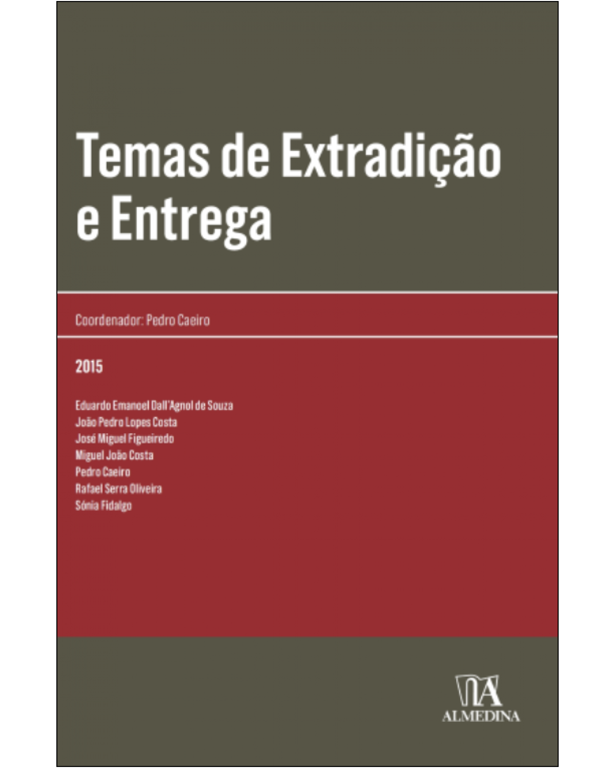 Temas de extradição e entrega - 1ª Edição | 2015