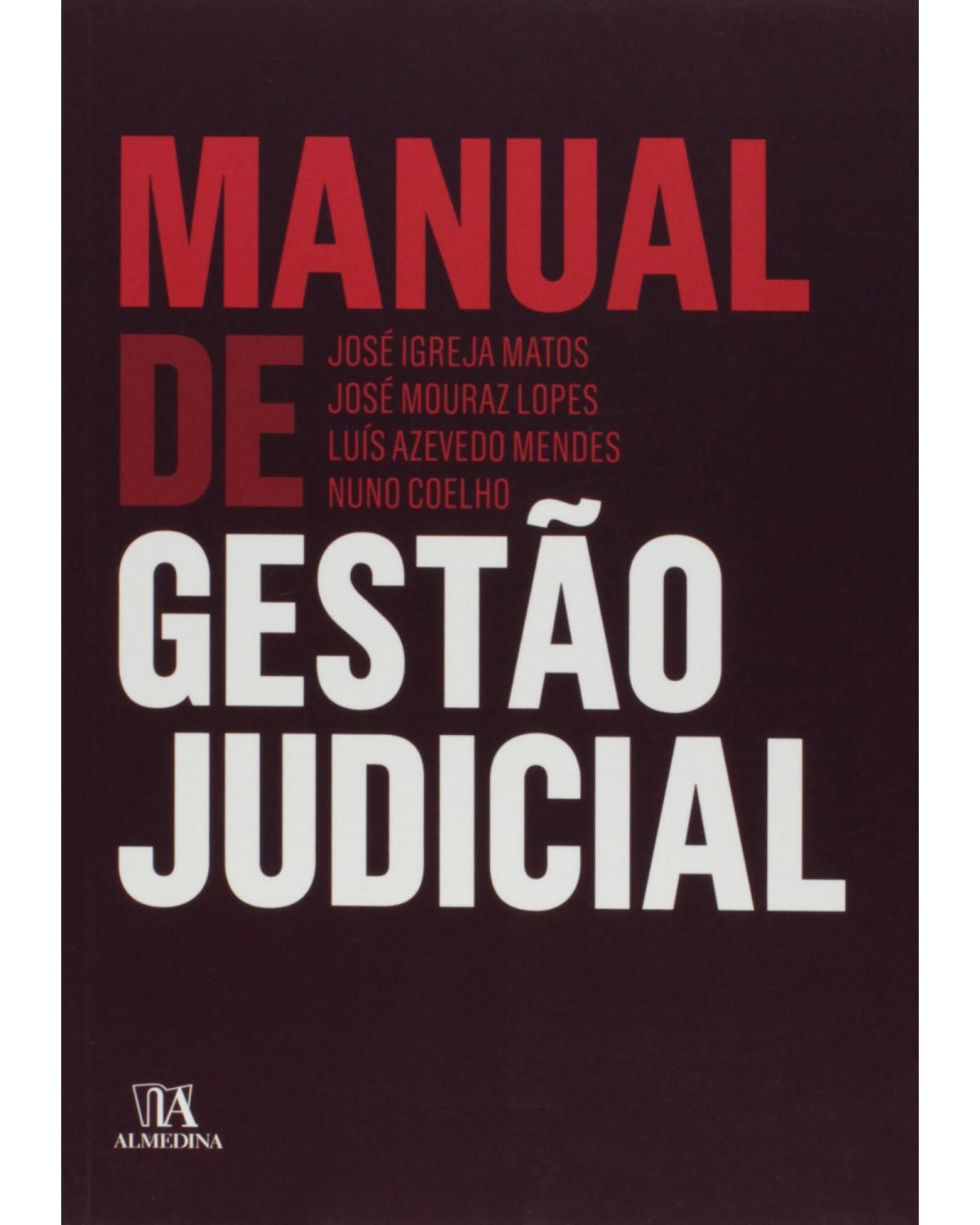 Manual de gestão judicial - 1ª Edição | 2015