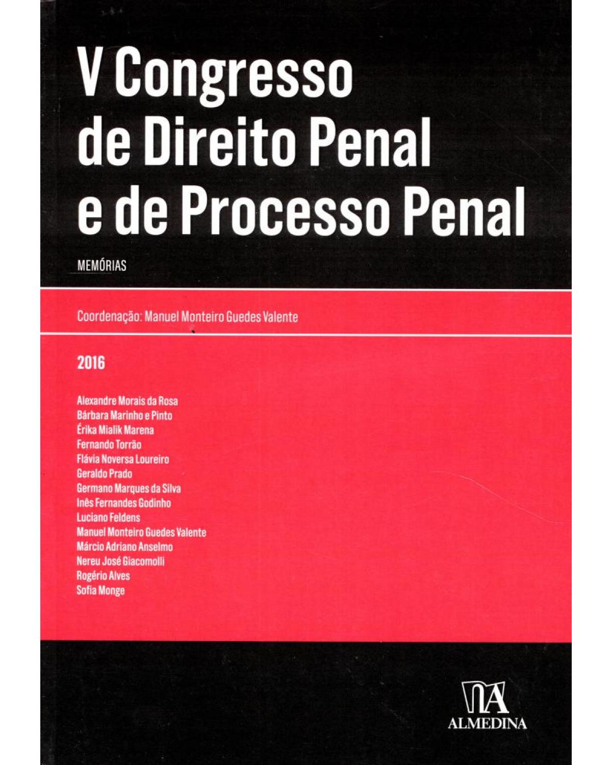 V congresso de direito penal e de processo penal - memórias - 1ª Edição | 2016