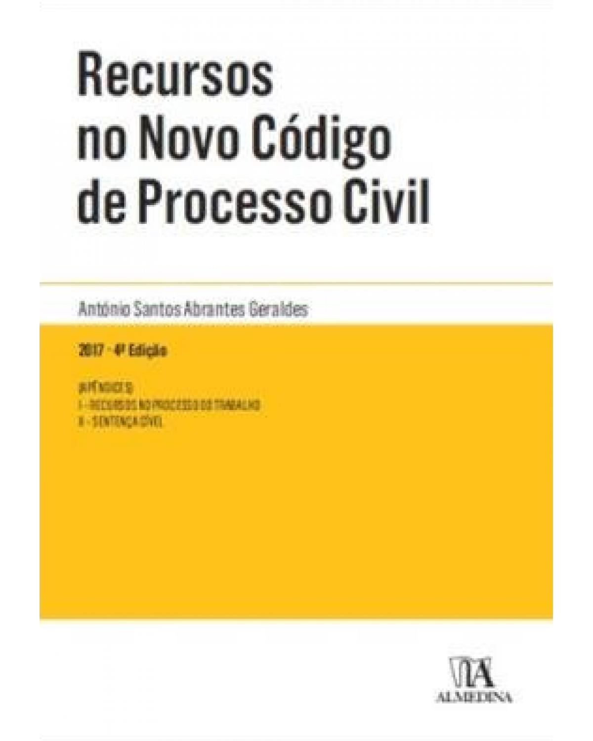 Recursos no novo código de processo civil - 1ª Edição | 2017
