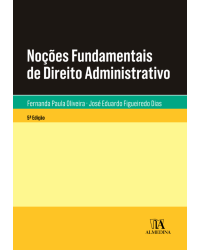 Noções fundamentais de direito administrativo - 5ª Edição | 2017