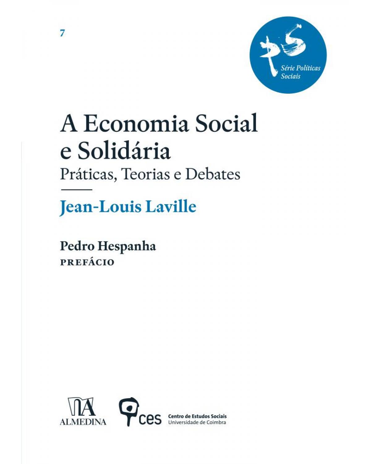 A economia social e solidária: práticas, teorias e debates - 1ª Edição | 2018
