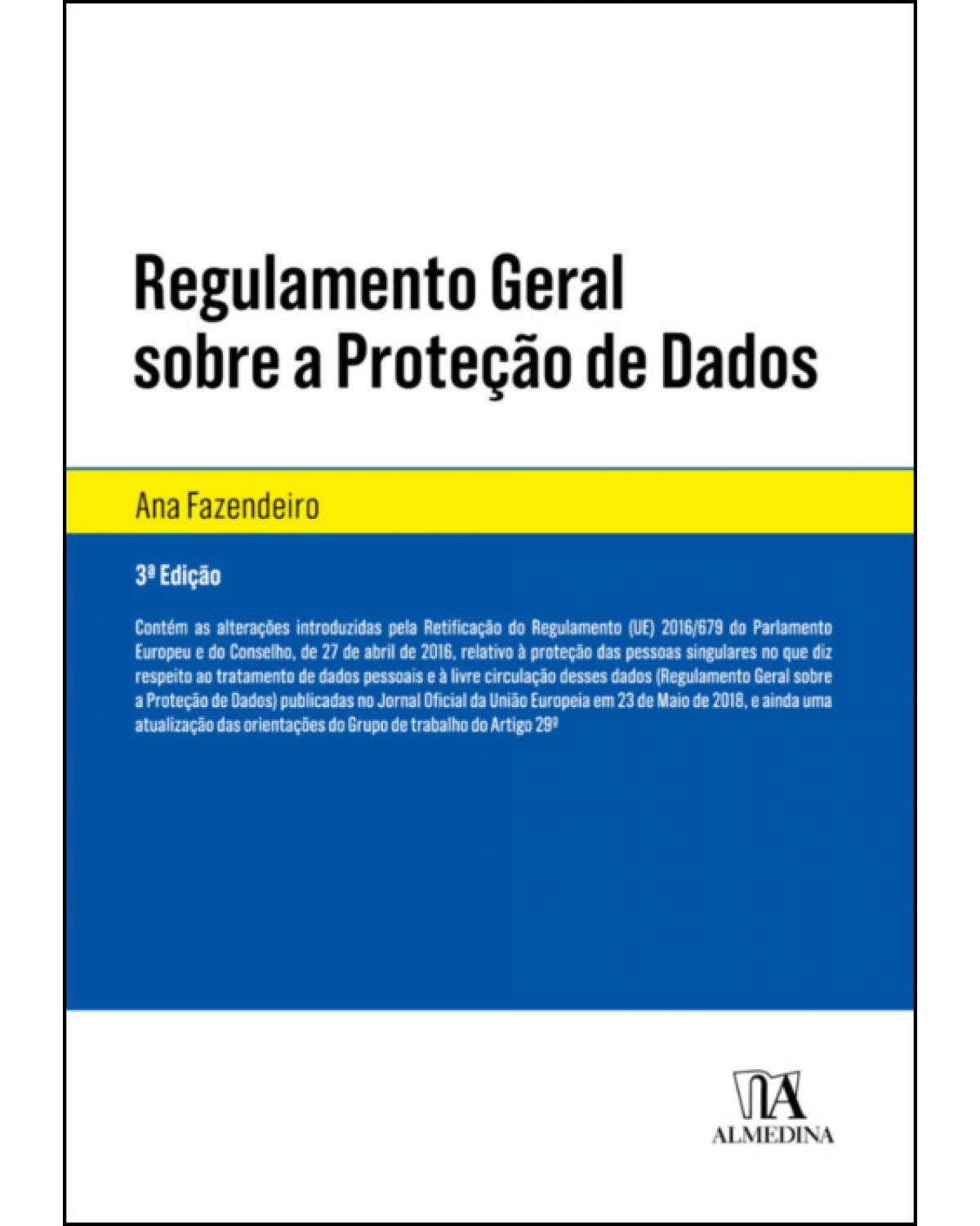 Regulamento geral sobre a proteção de dados - 3ª Edição | 2011