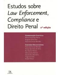 Estudos sobre law enforcement, compliance e direito penal - 2ª Edição | 2018