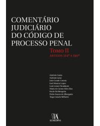 Comentário judiciário do código de processo penal - tomo II - 1ª Edição | 2018