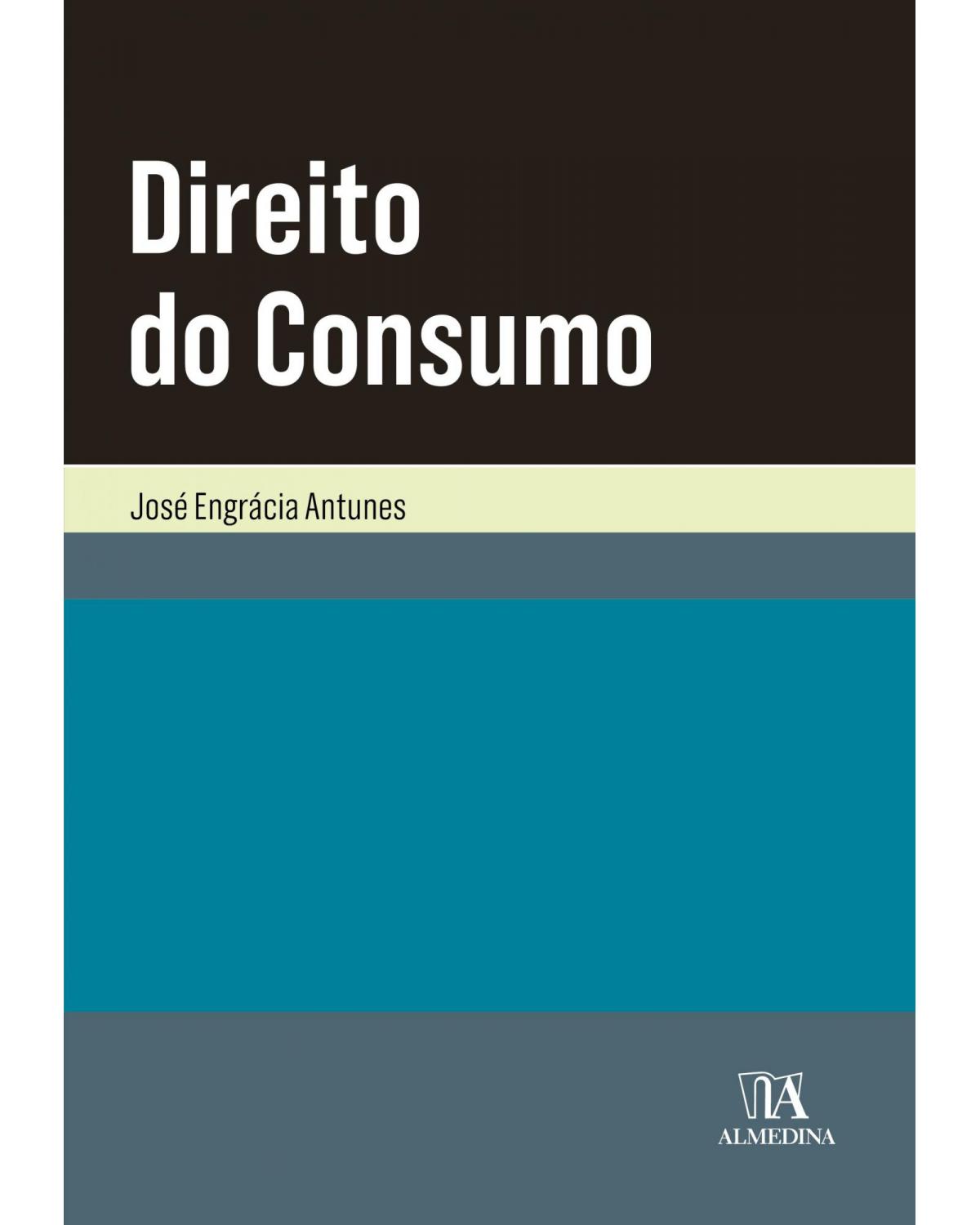 Direito do consumo - 1ª Edição | 2019