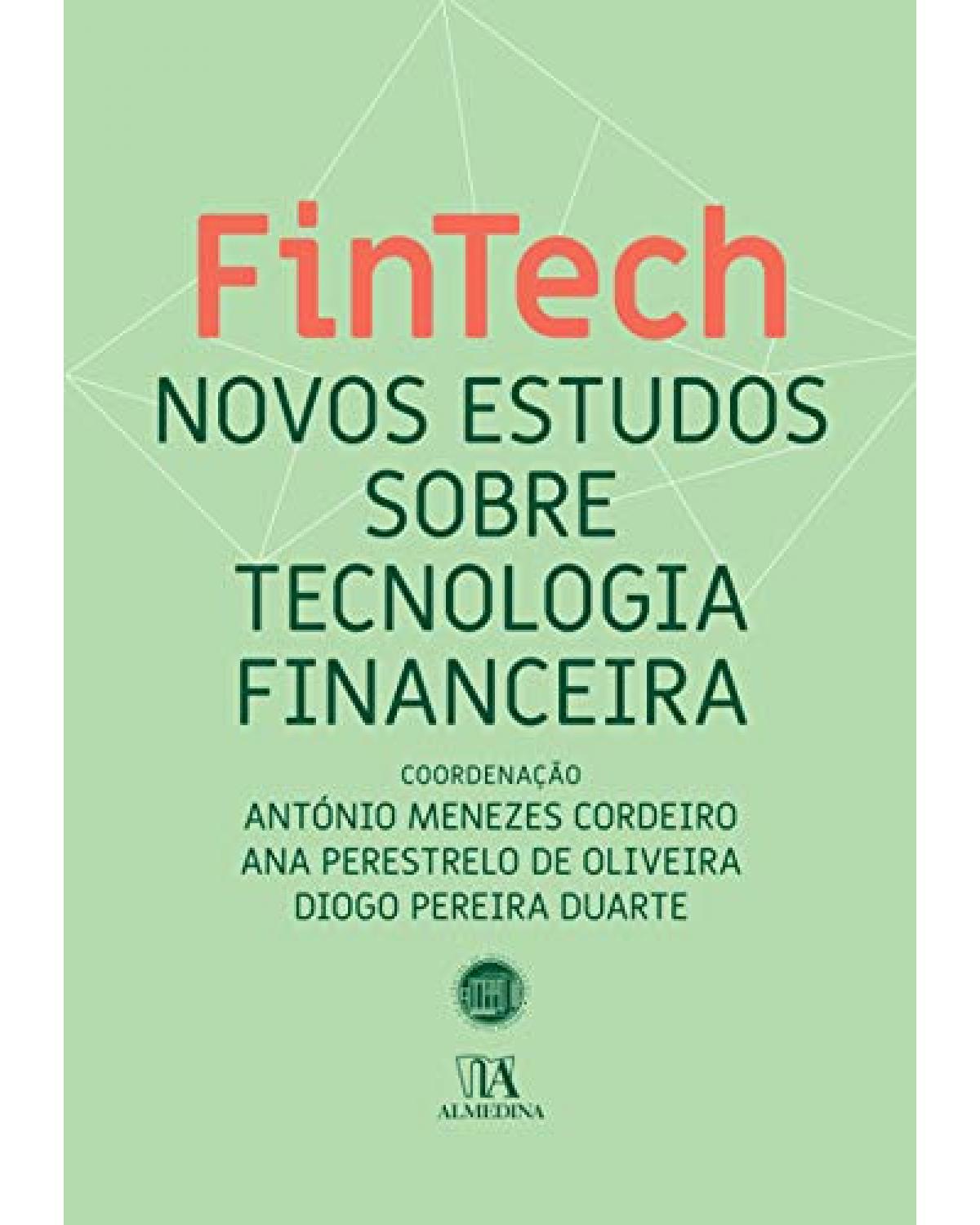 FinTech: Novos estudos sobre tecnologia financeira - 1ª Edição | 2019